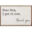 Dear Dad I Get It Now White-2080785452