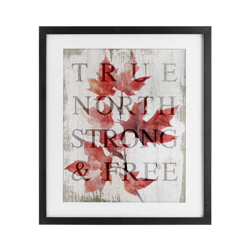 «True North Strong», reproduction encadrée sous verre, par Lil 'Rue, Cadre noir minuit, H 21 po x l 17 po