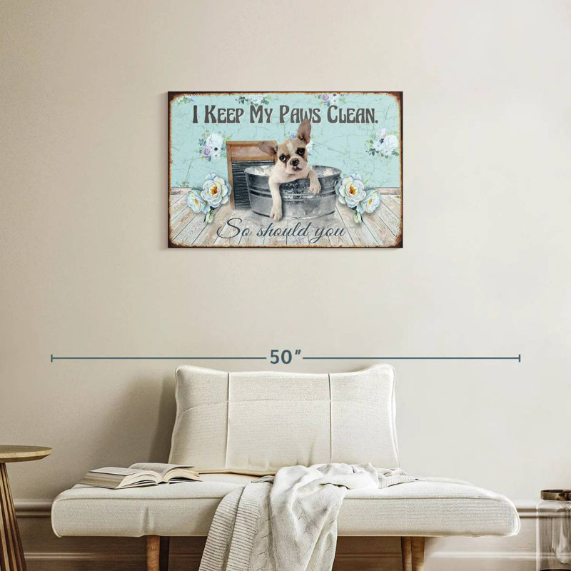 Keep Our Paws Clean, 20" H x 30" W