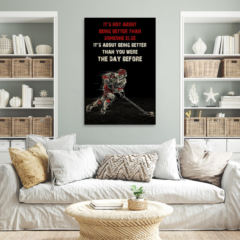 «Ice Hockey Its Not About Being Better Than Someone Else» - Reproduction d'art graphique rectangulaire sur toile tendue 1 pièce