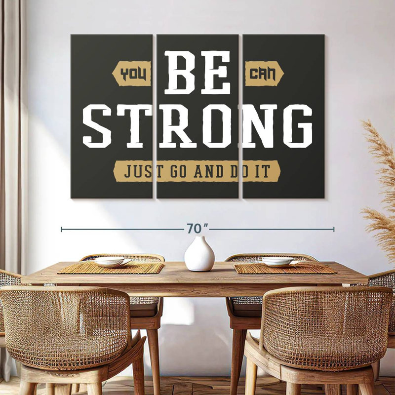Tergel Be Strong Typography, 42" H x 65" W