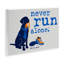 "Never Run Alone Dog", art mural par Dog Is Good-1497428819