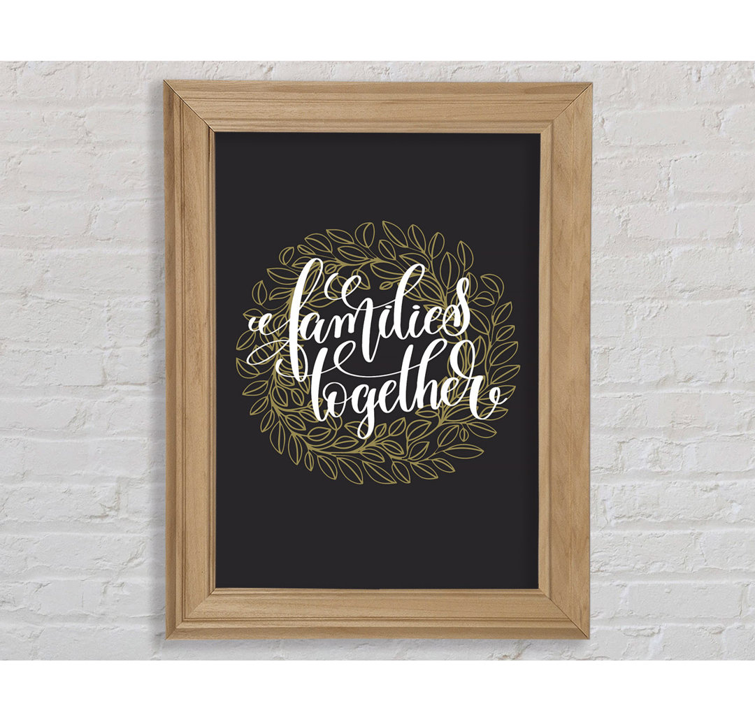 Families Together - Single Picture Frame Typography