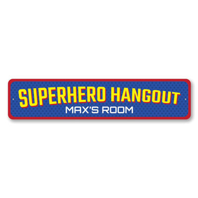 Superhero Hangout Aluminum Sign