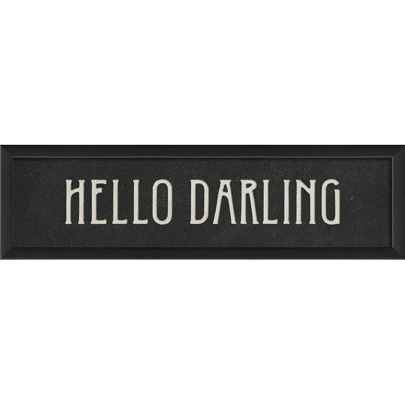 « hello darling », art textuel encadré