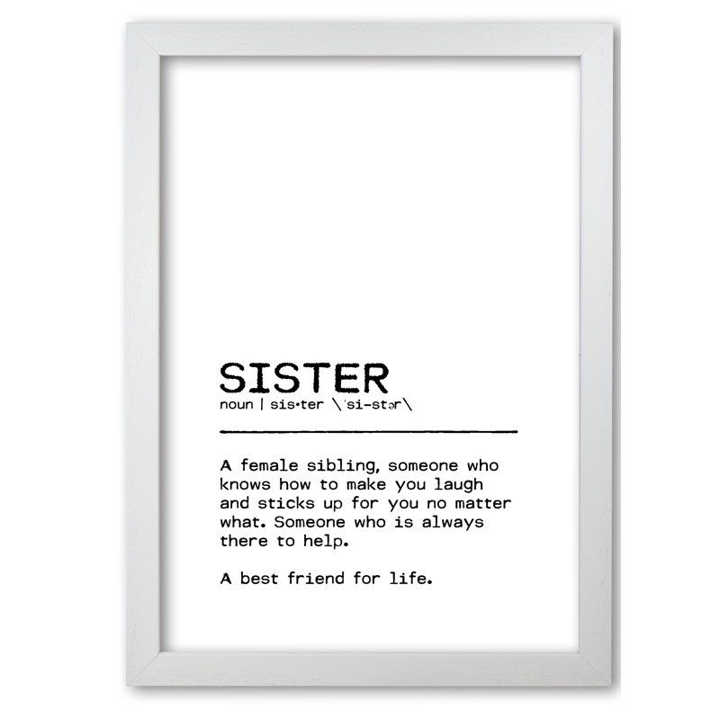 Sister Best Friend - Print, White Grain Frame, 85 cm H x 60 cm W x 5 cm D