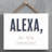 Alexa Do the Ironing - Unframed Typography on Wood