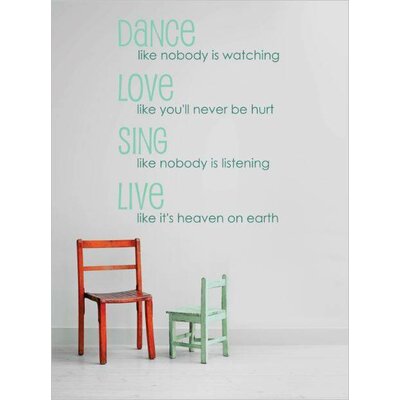 Dance Like Nobody is Watching Love Like Youll Never Be Hurt Sing Like Nobody is Listening Wall Decal -  Design With Vinyl, OMGA5572563