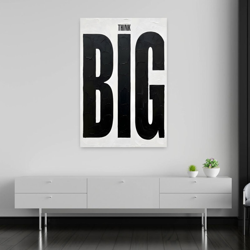 Art mural classique «Think Big», H 60 po x l 40 po