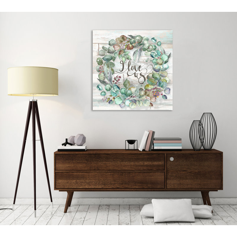 Eucalyptus Wreath On Shiplap: I Love Us - Wrapped Canvas Painting, 76 cm H x 76 cm W