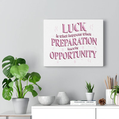 Preparation Meets Opportunity - Wrapped Canvas Print