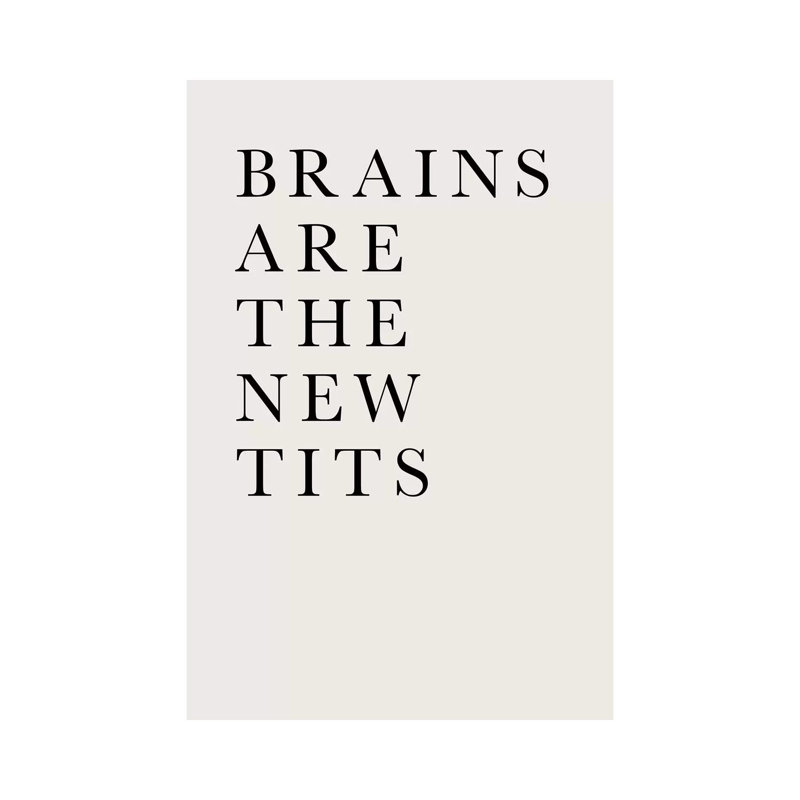 Brains Are The New Tits by Kubistika - Wrapped Canvas Gallery-Wrapped Canvas Giclée, 20.32 cm H x 30.48 cm W