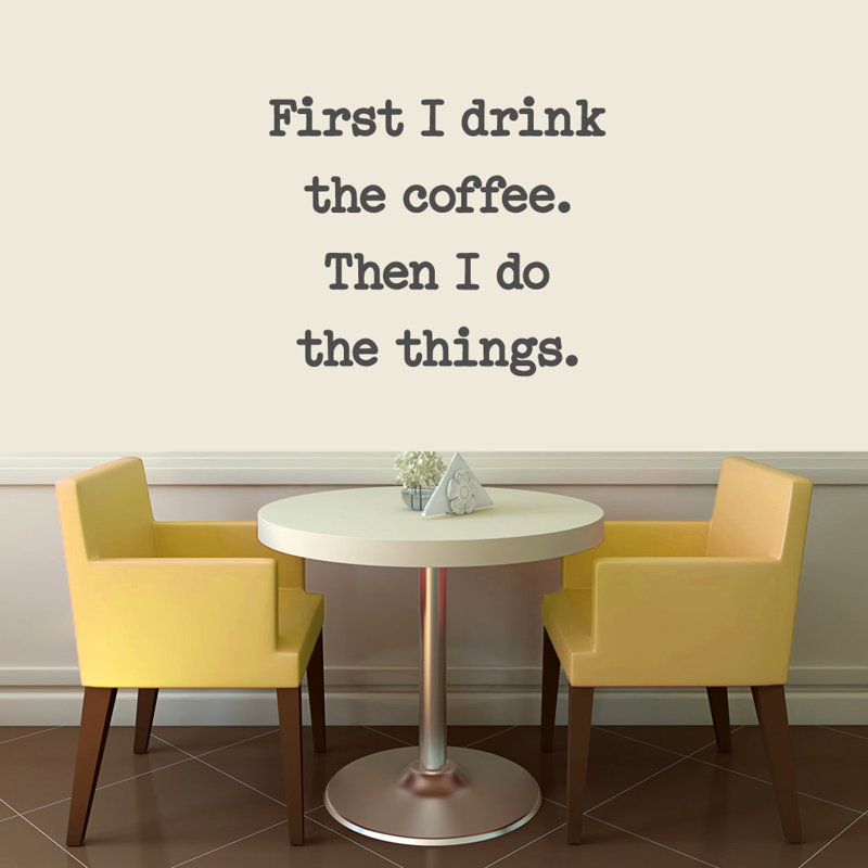 Décalcomanie murale first i drink the coffee, Gris foncé