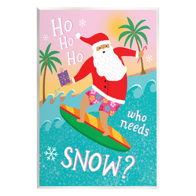 The Holiday Aisle® Who Needs Snow Surfing Santa by Nina Seven - Unframed Graphic Art on MDF