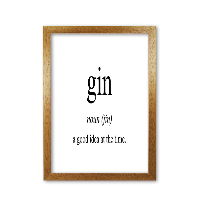 The Meaning Of Gin - Print, Honey Oak Frame, 42 cm H x 30 cm W x 5 cm D