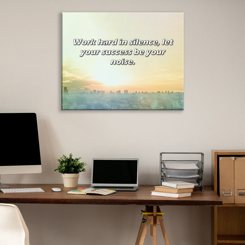 Citation artistique «Travaillez dur en silence, laissez votre succès être votre bruit.» Toile tendue par By