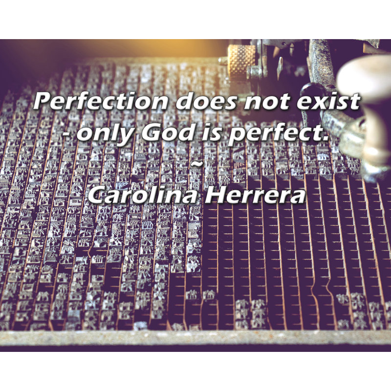 Toile tendue Astoria Grand Gallery par Carolina Herrera: «La perfection n'existe pas - seul Dieu est pe, H 17 po x l 24 po