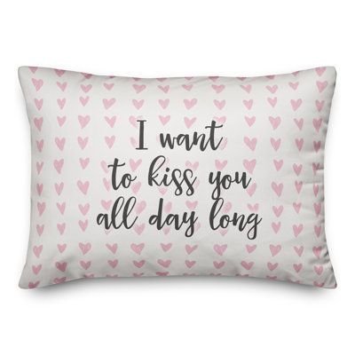 Coussin décoratif «I Want To Kiss You All Day»