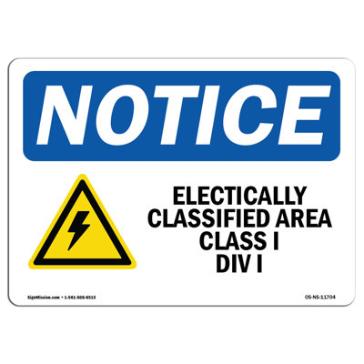 OSHA Notice - Electrically Classified Area Sign with Symbol