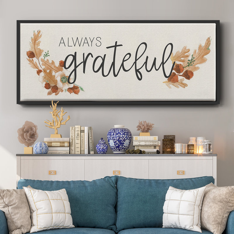 «Always Grateful», toile encadrée, H 20 po x l 50 po
