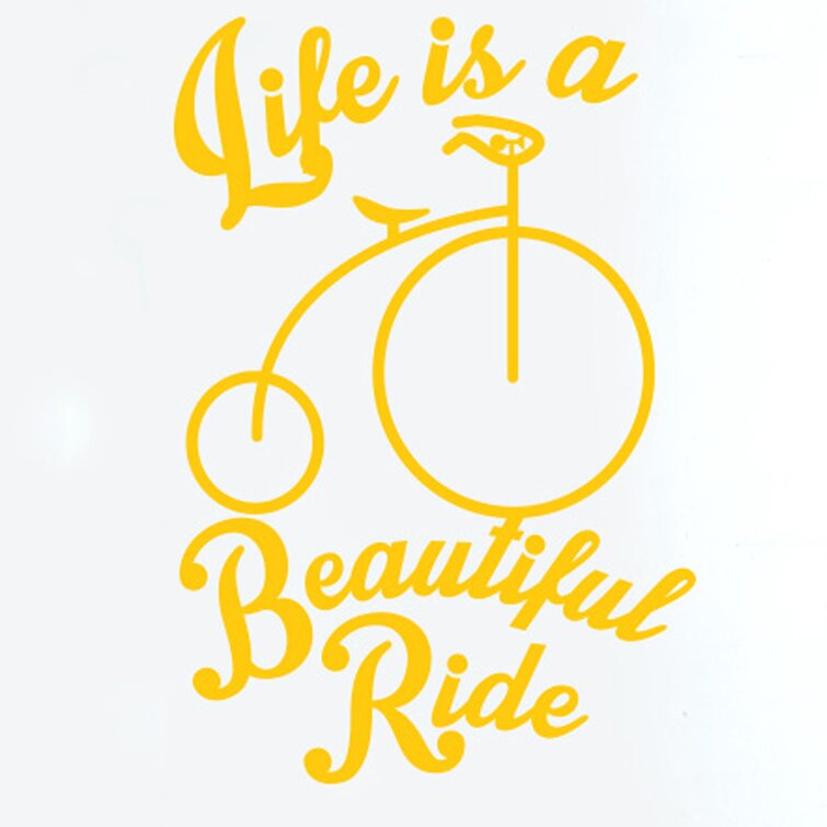 Life Is a Beautiful Ride Wall Sticker