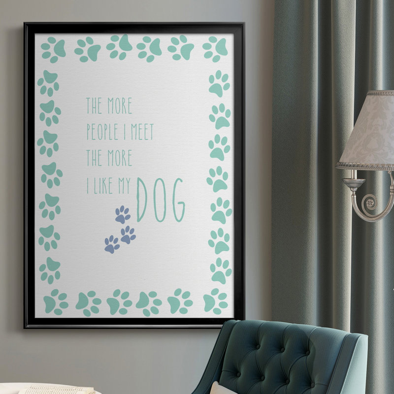 «My Dog», art textuel sur toile, H 26,5 po x l 36,5 po x P 1,5 po, Cadre noir