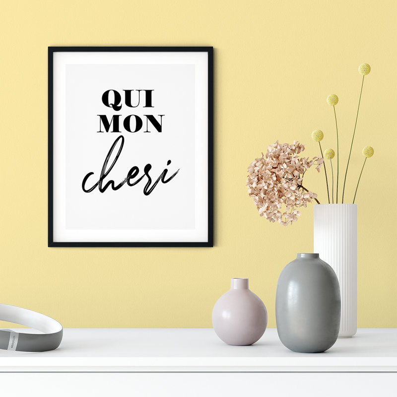 «Oui Mon Cheri», impression d'art textuel sans cadre sur plastique / acrylique, H 7 po x l 5 po x P 0,01 po