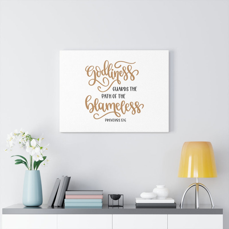 Godliness Guards Proverbs 13:6 - Wrapped Canvas Print