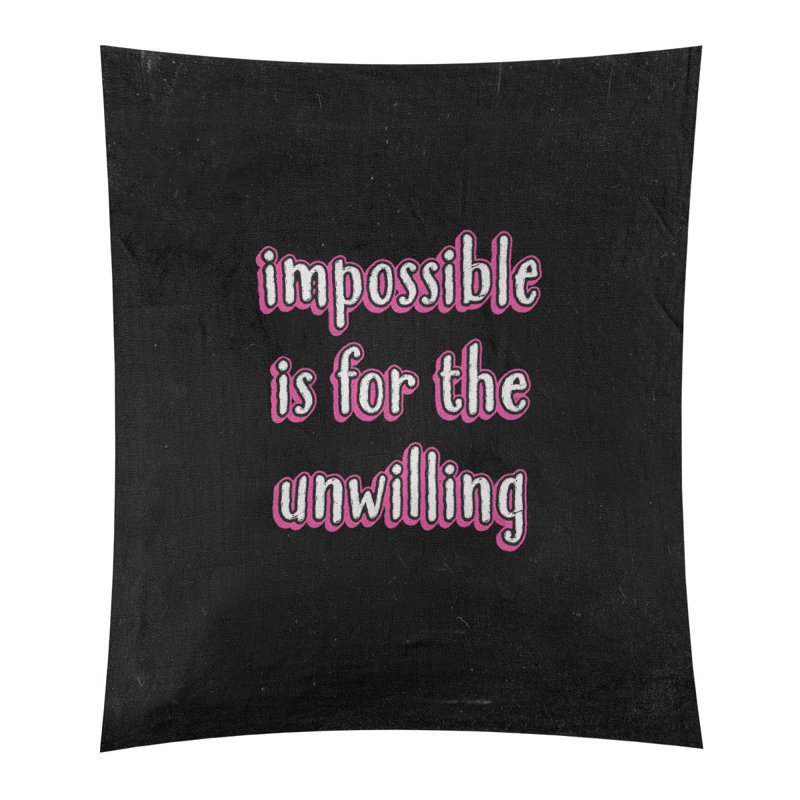 Tapisserie tableau noir quote not impossible quot, H 80 po x l 68 po, Rose