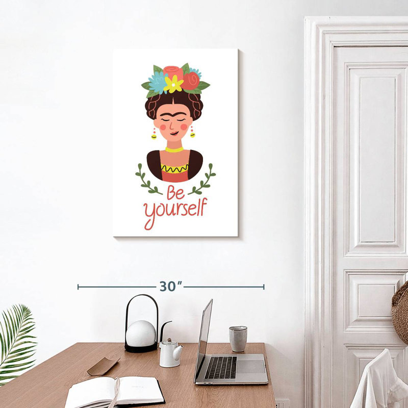 Be Yourself Frida, 30" H x 20" W