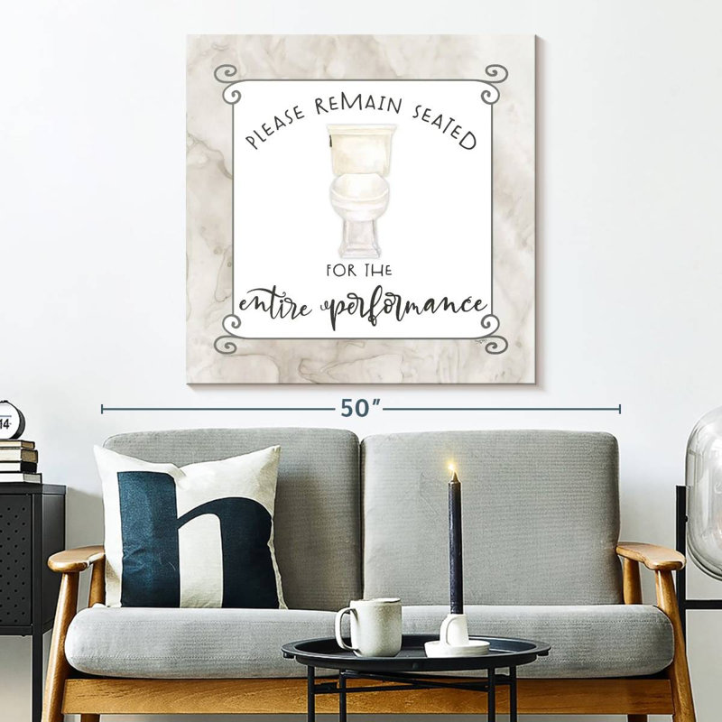 Tergel Bath Humor Remain Seated, 33" H x 33" W