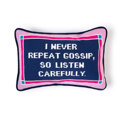I Never Repeat Gossip Needlepoint Throw Pillow 12 x 8 Inch Cotton Polyester