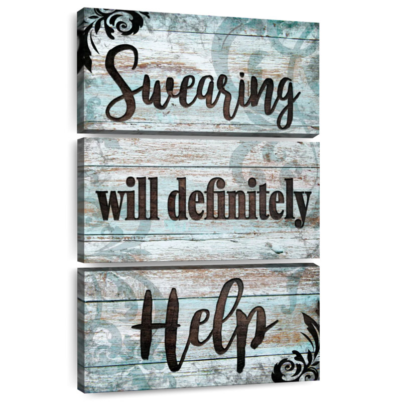 Ketti Swearing Will Help Humor Typography, 32" H x 20" W