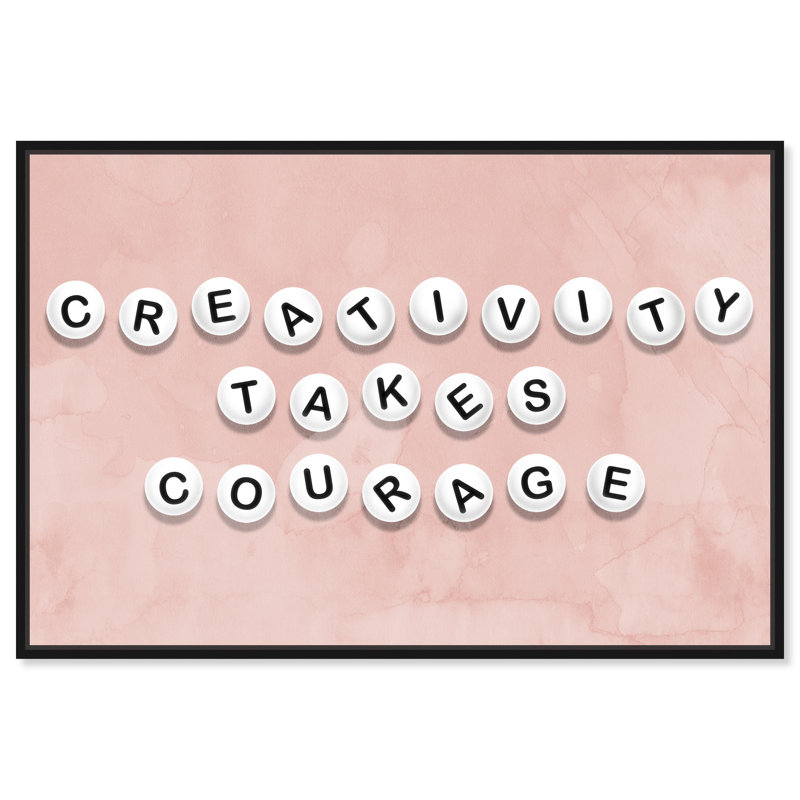 " Creativity Takes Courage ", 36" H x 54" W x 1.5" D, Black Framed Canvas
