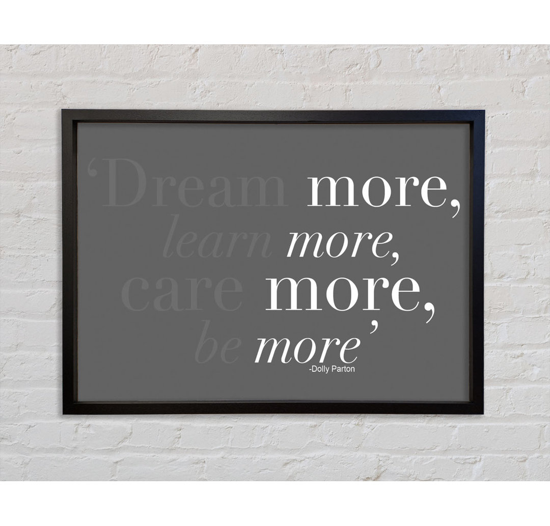 Dolly Parton Dream More Be More - Einzelner Bilderrahmen Typografie auf Leinwand