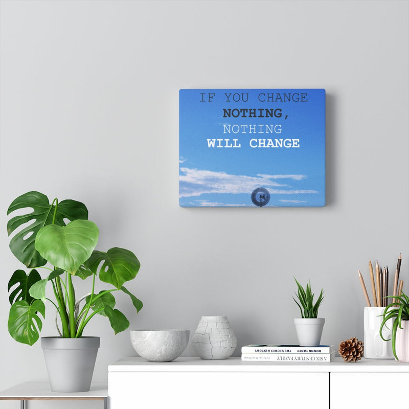 If You Change Nothing - Wrapped Canvas Print, 30cm H x 46cm W