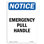 Notice - Emergency Pull Handle Sign