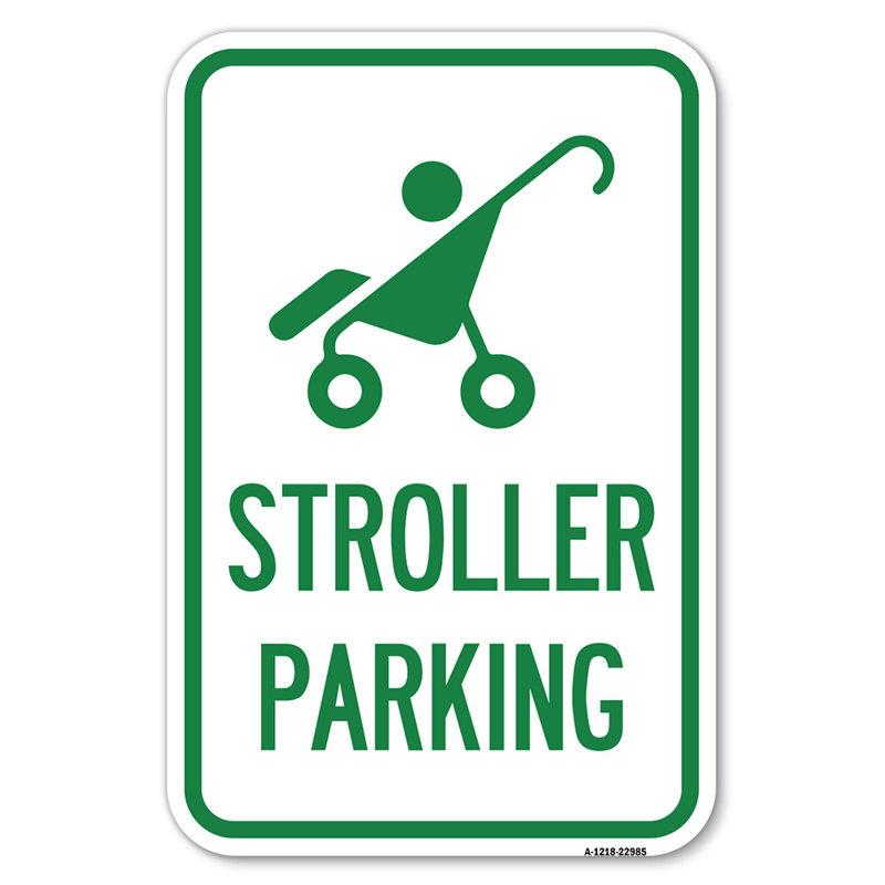 Reserved Stroller Parking (With Graphic)/22985, 18" H x 12" W x 1" D