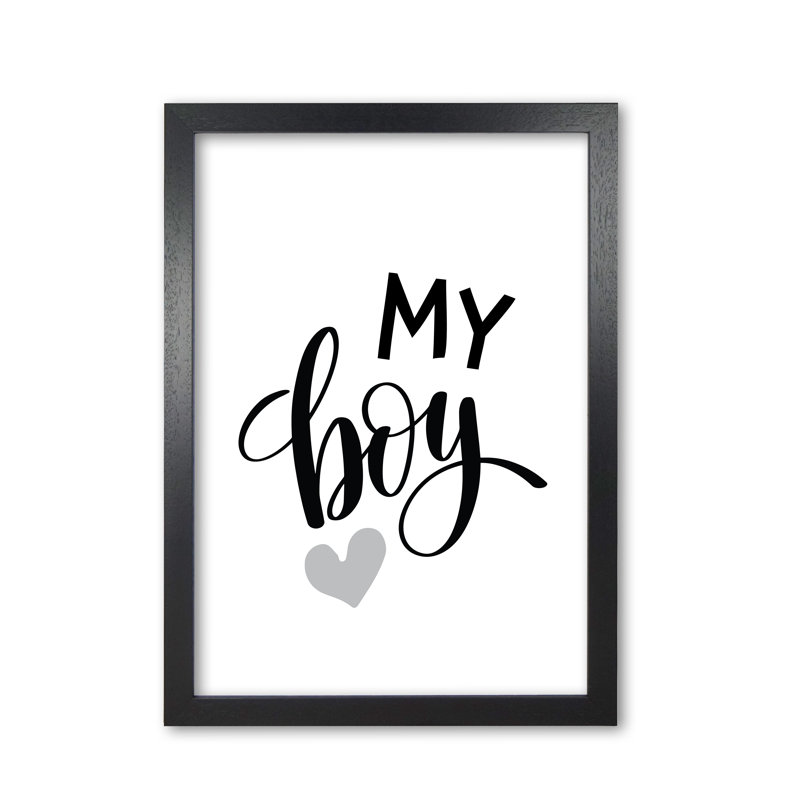 My Boy - Print, Black Grain Frame, 85 cm H x 60 cm W x 5 cm D