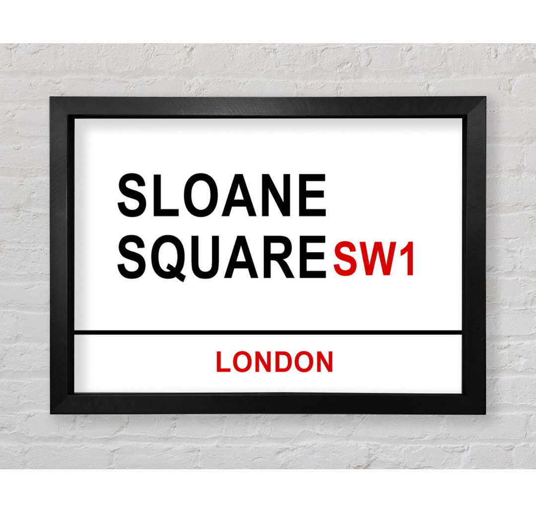 Sloane Square Signs Gerahmter Druck