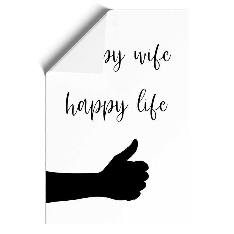 Happy Wife Happy Life - Frameless Print, 59cm H x 42cm W x 0.1cm D