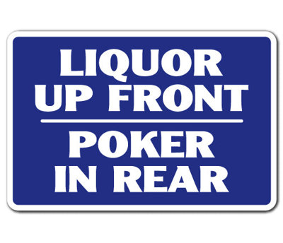 Liquor Up Front Poker in the Rear Decal