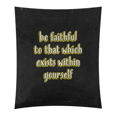 Tableau noir de polyester fidèle à vous-même tapisserie quote