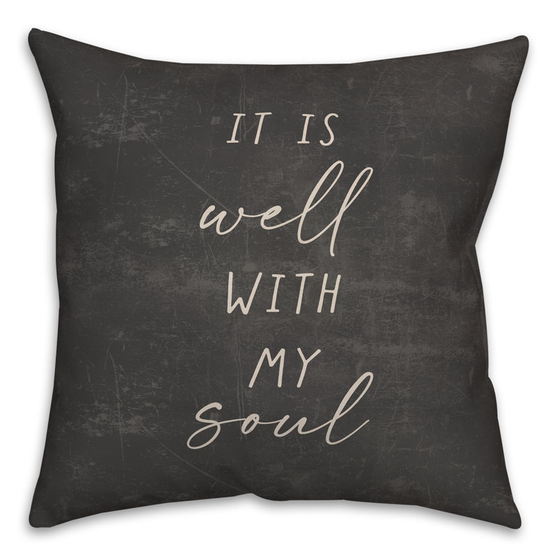 Coussin intérieur / extérieur Well With My Soul