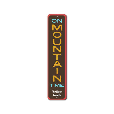 Enseigne en aluminium On Mountain Time