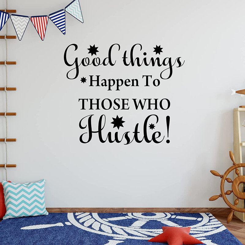 Adhésif décoratif Good Things Happen To Ceux qui se bousculent, Noir, H 10 po x l 12 po