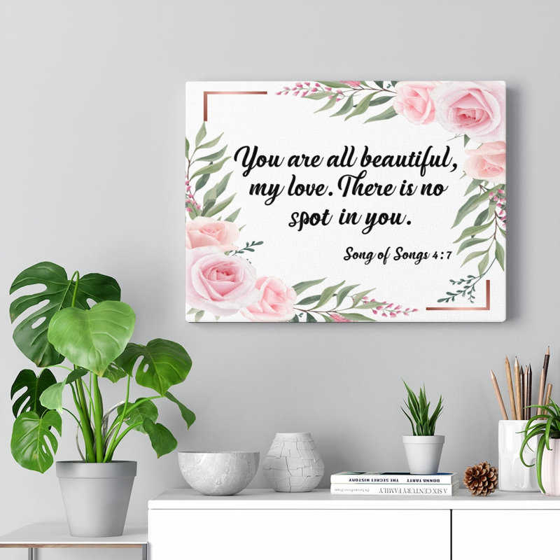You Are All Beautiful Song of Songs 4:7 1 Piece Wrapped Canvas Wall Art, 30cm H x 41cm W