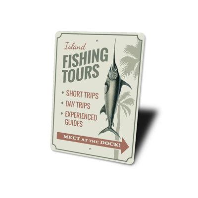 Island Fishing Tours Aluminum Sign