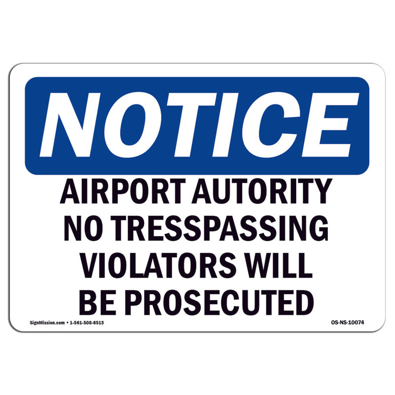 L'aérogare d'aérogare «No Trespassing Violators»