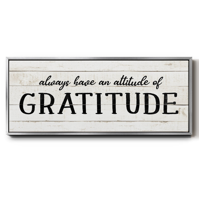 Attitude Gratitude- Framed Canvas, 20" H x 50" W
